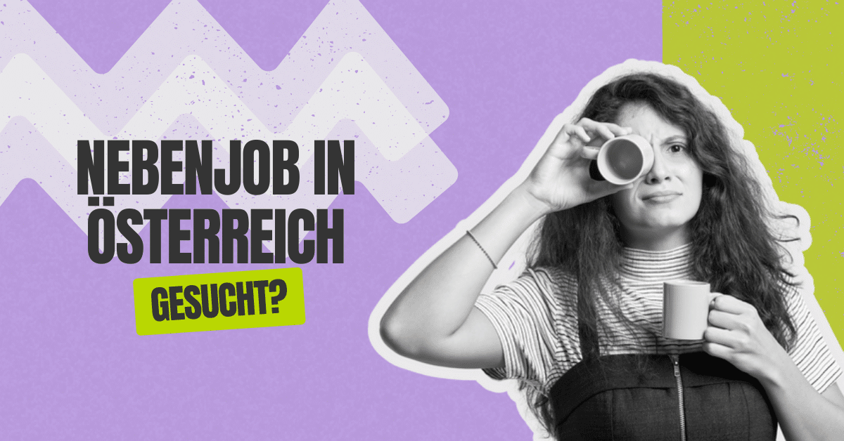 Portraitbild des Newsbeitrag Nebenjob in Österreich auf meinkarrierestart.at